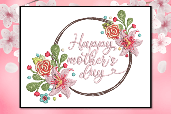 Charming Happy Mother's Day-6x9 Embroidery